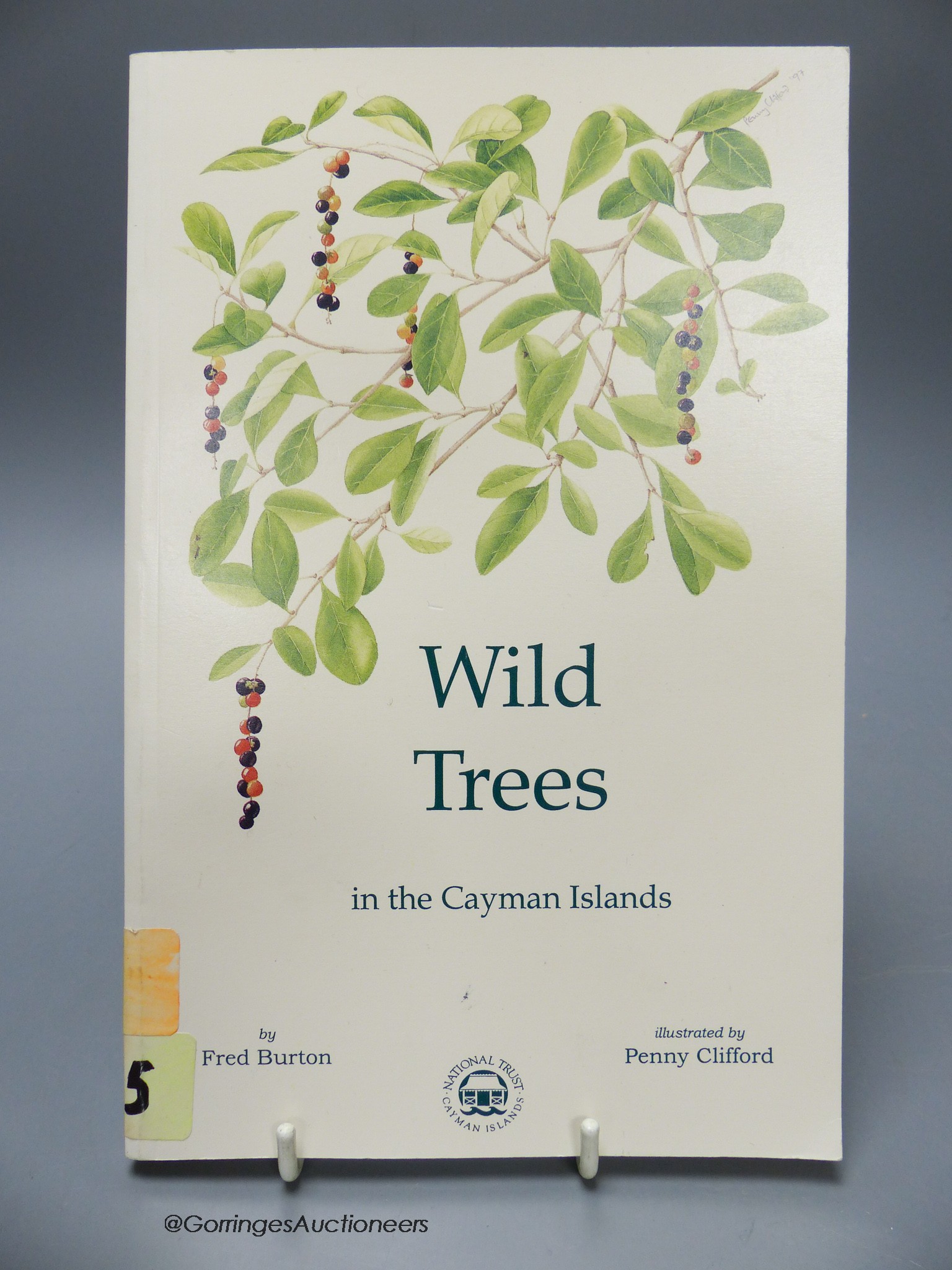 Burton, Fred - Wild Trees in the Cayman Islands, illustrated by Penny Clifford, 1st edition, one of 1000, 8vo, paperback, National Trust for the Cayman Islands, 1997